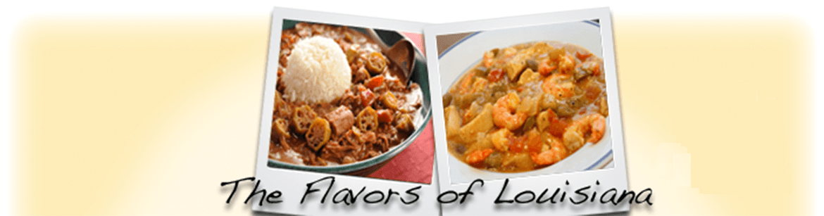 The Flavors of Louisiana